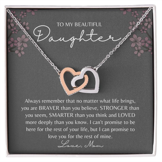 To My Beautiful Daughter| Braver, Stronger, Smarter, Loved| Interlocking Hearts Necklace
